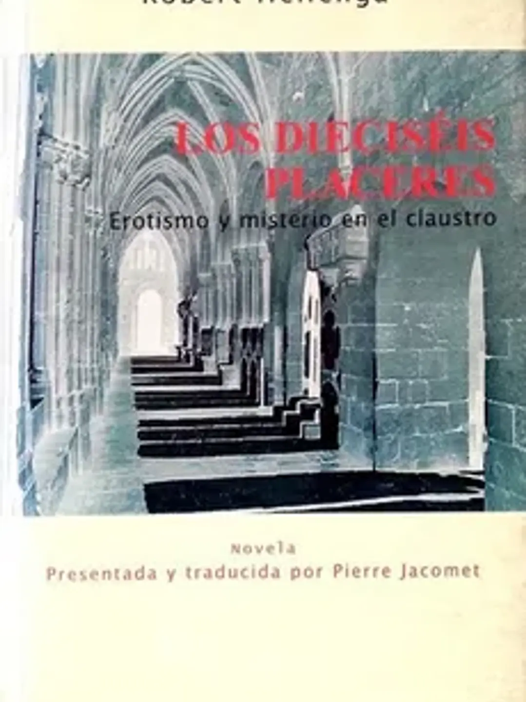Los dieciséis placeres: erotismo y misterio en el claustro 1