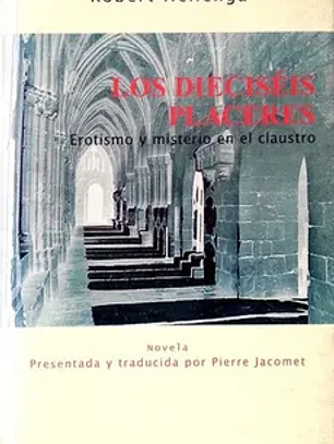 Los dieciséis placeres: erotismo y misterio en el claustro