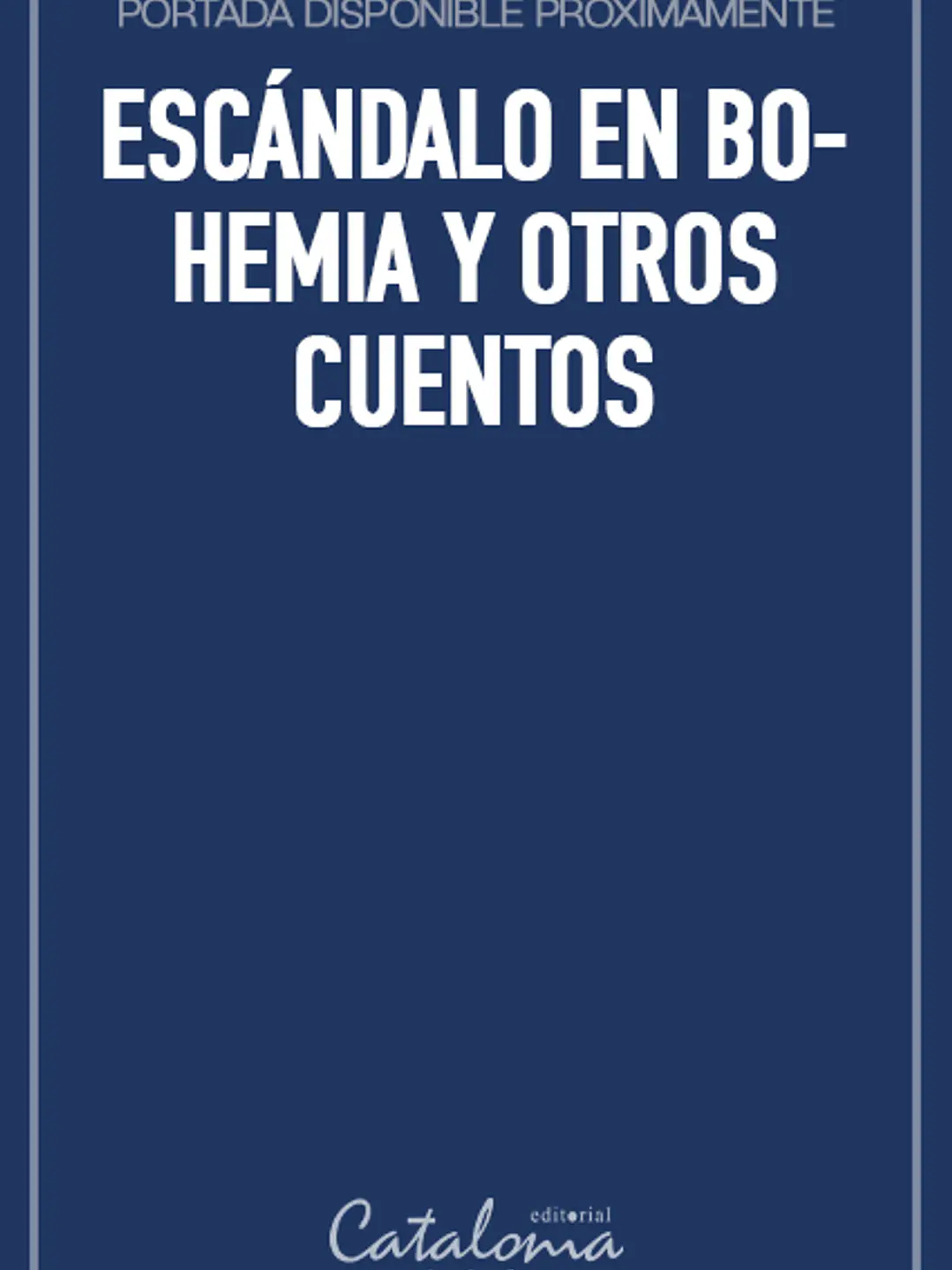 Escándalo en bohemia y otros cuentos 1