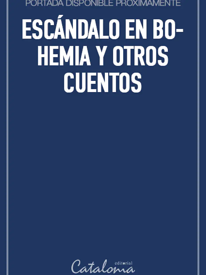 Escándalo en bohemia y otros cuentos 1