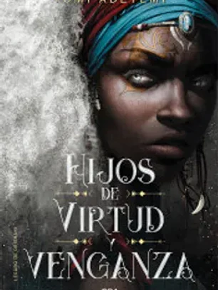Hijos de virtud y venganza