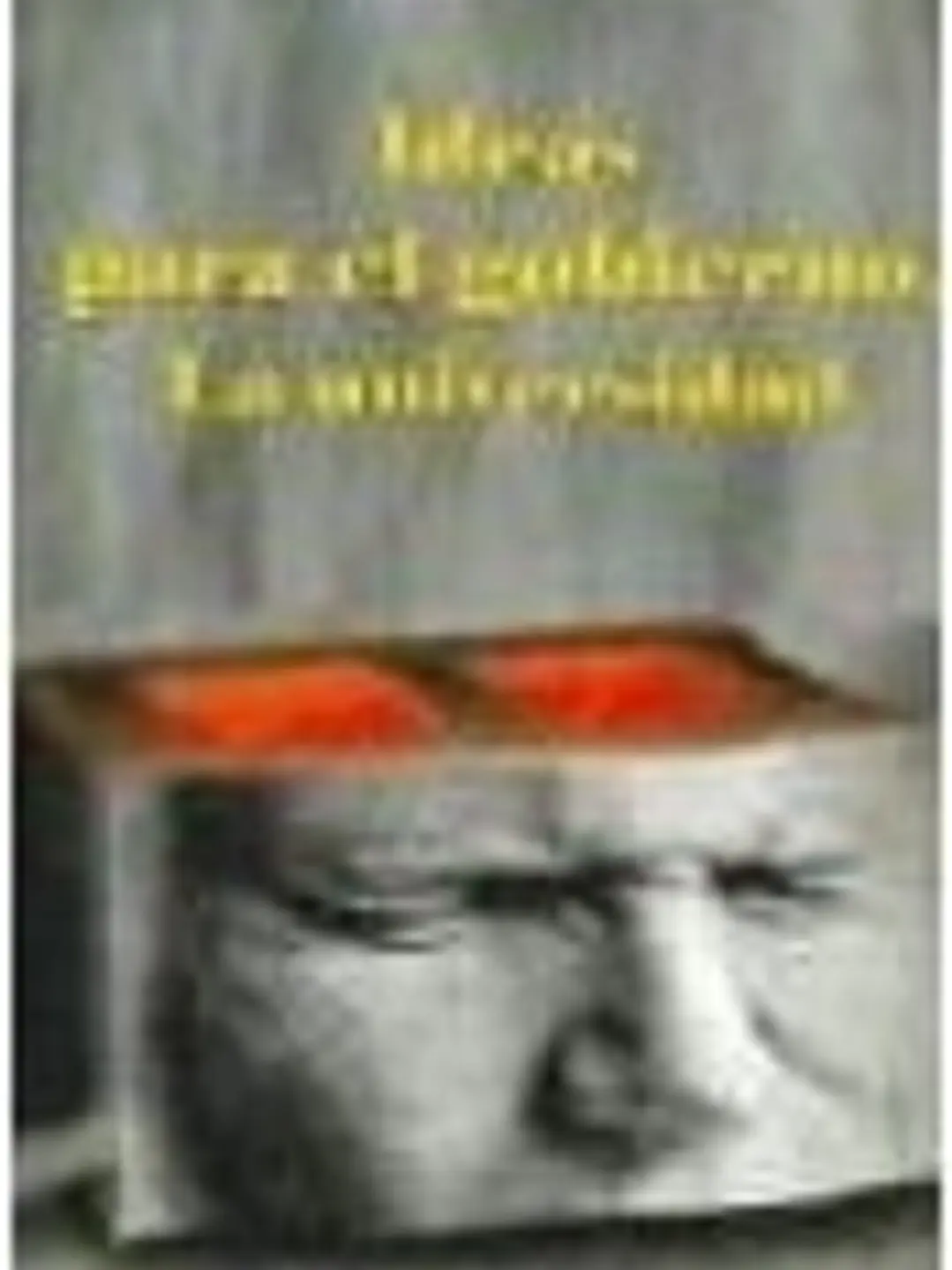 Ideas para el gobierno. La uni 1