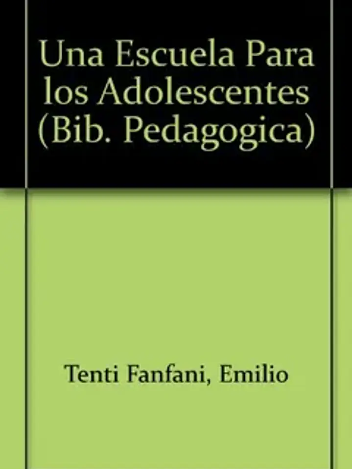 Una escuela para los adolescentes/ a school for adolescents (bib. Pedagógica) (spanish edition) 1