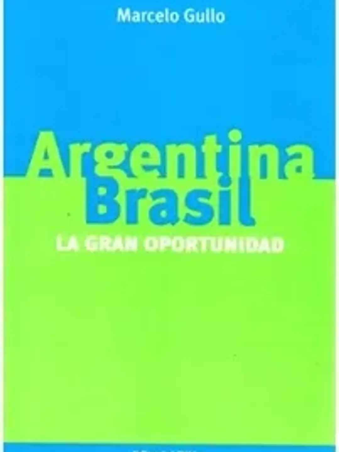 Argentina brasil, la gran oportunidad 1