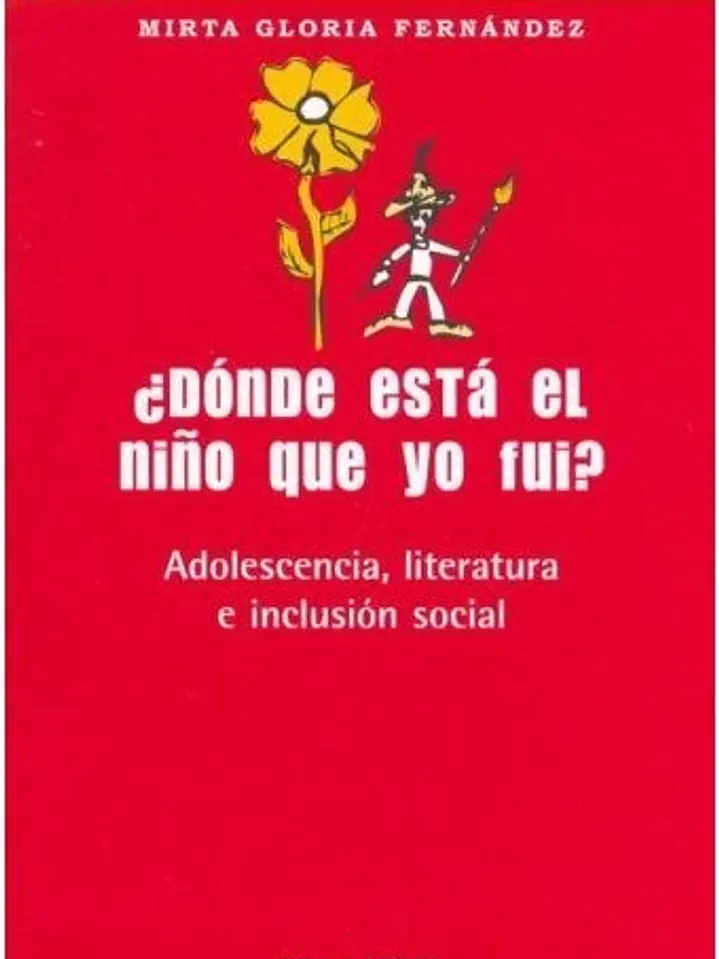 Dónde esta el niño que yo fui? 1