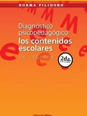 Diagnostico psicopedagogico: los contenidos escolares