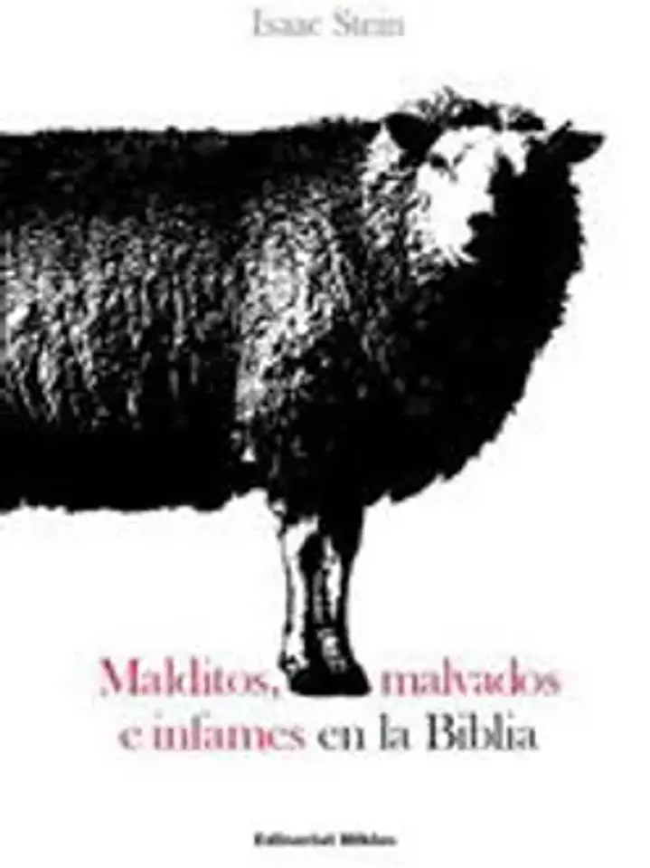 Malvados malditos e infames en la biblia 1