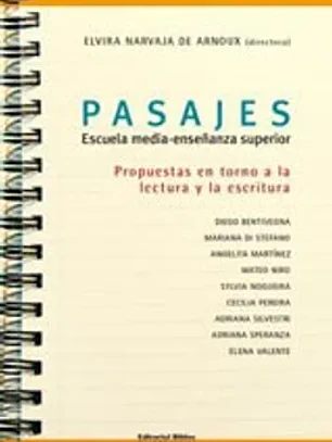 Pasajes, escuela media-enseñanza superior (spanish edition)