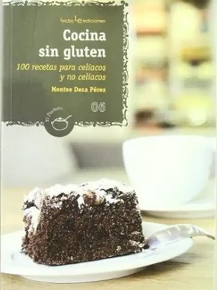 Cocina sin gluten: 100 recetas para celíacos y para no celíacos 1