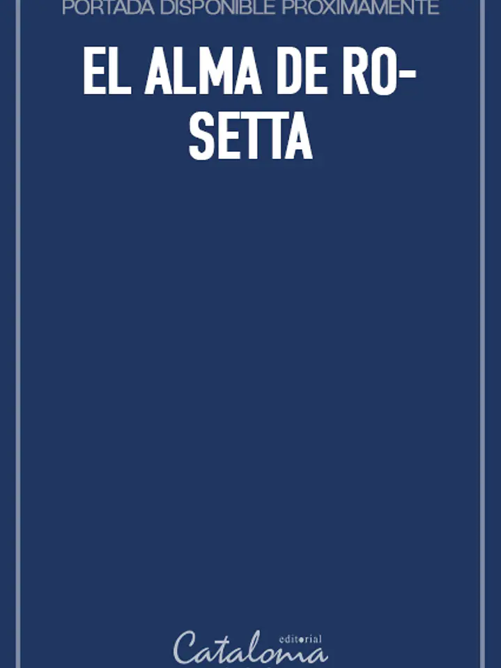 El alma de rosetta 1