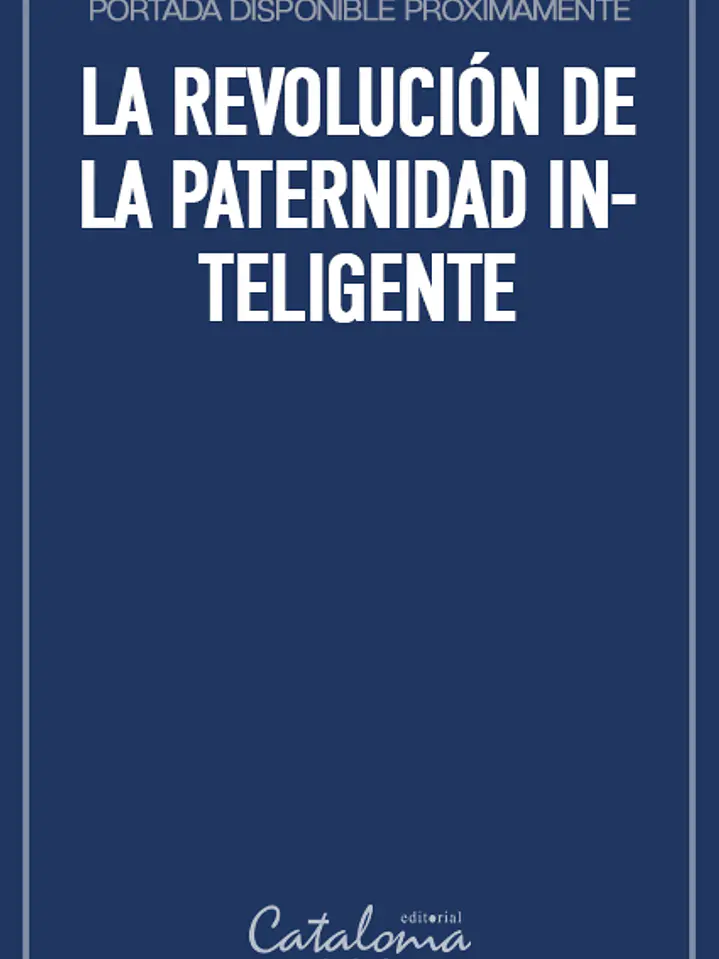 La revolución de la paternidad inteligente 1