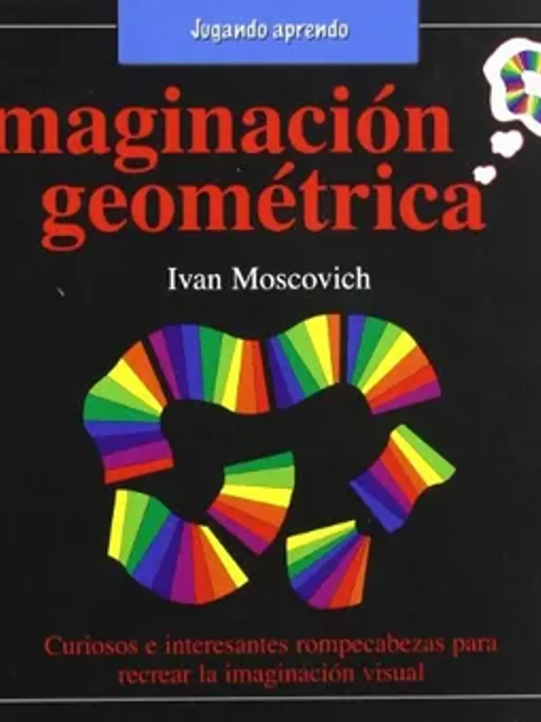 Imaginacion geometrica (jugando aprendo) 1