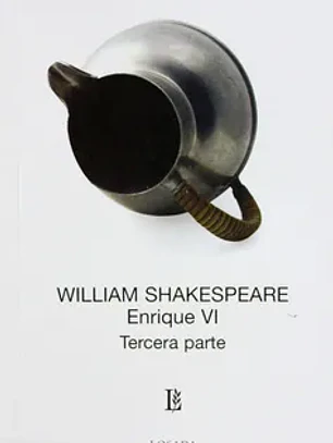 Enrique VI. Tercera parte