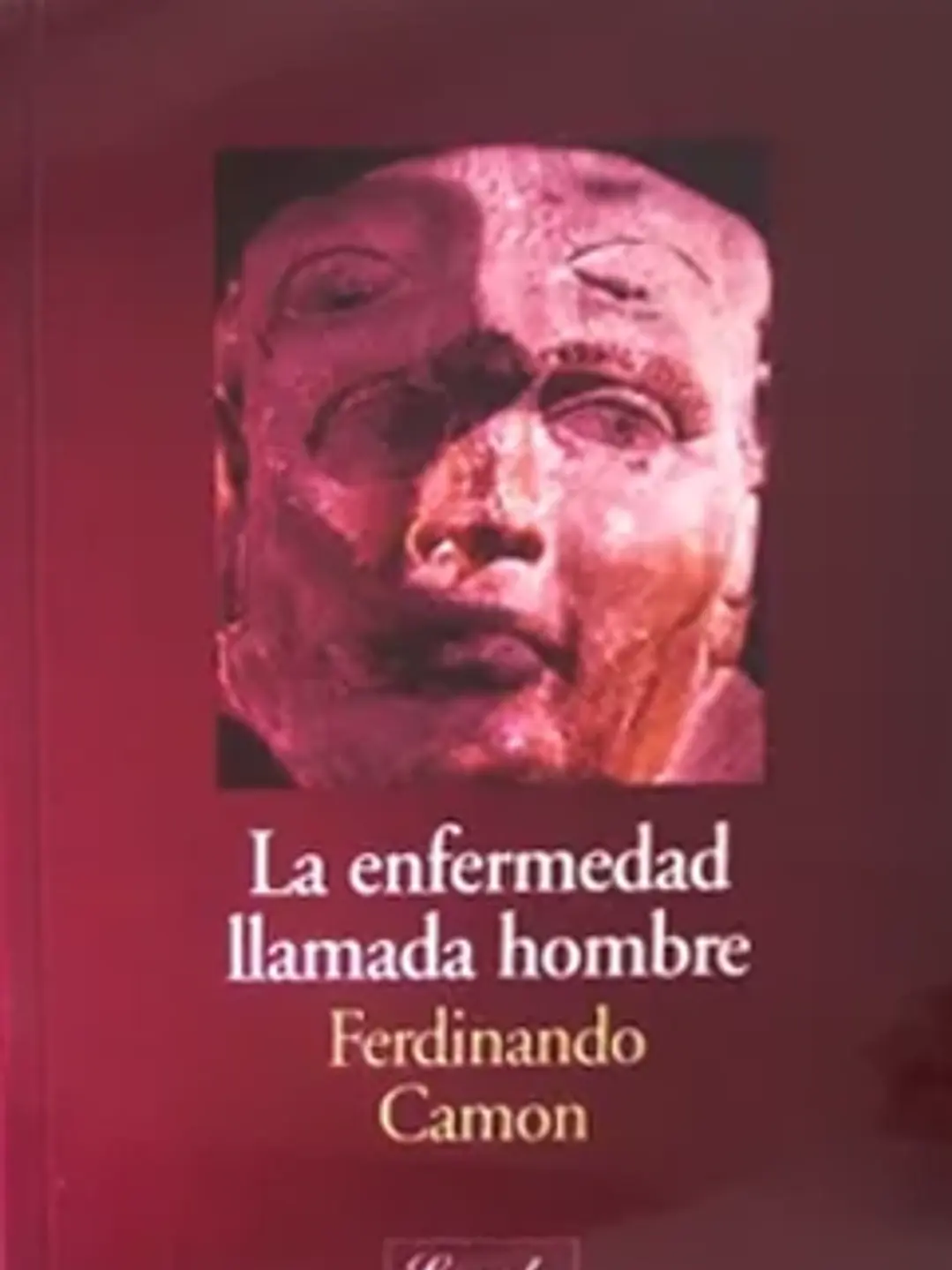 La enfermedad llamada hombre. 1