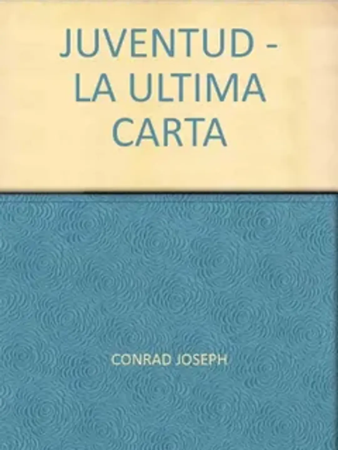 Juventud. Un relato 1
