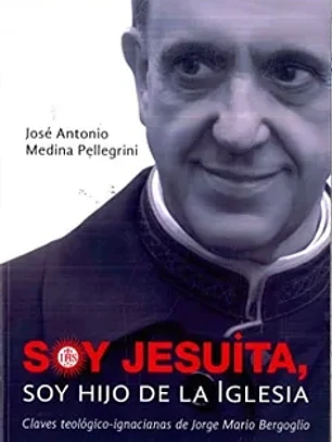 Soy jesuita soy hijo de la iglesia