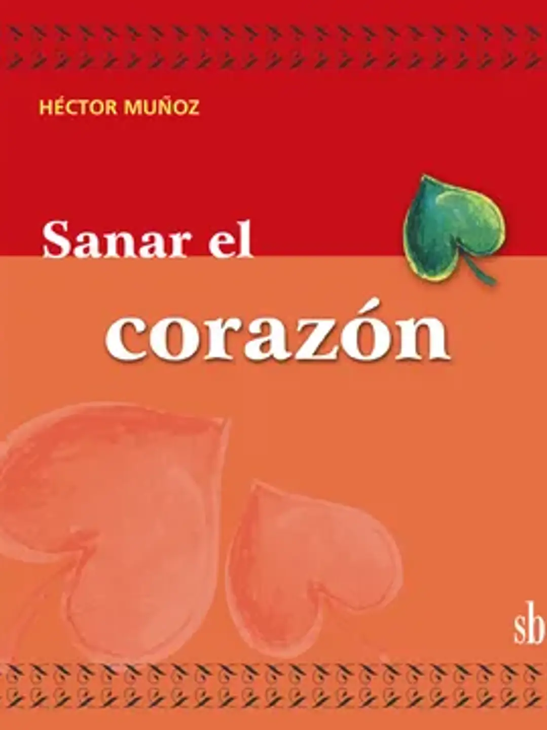 Sanar el corazón 1