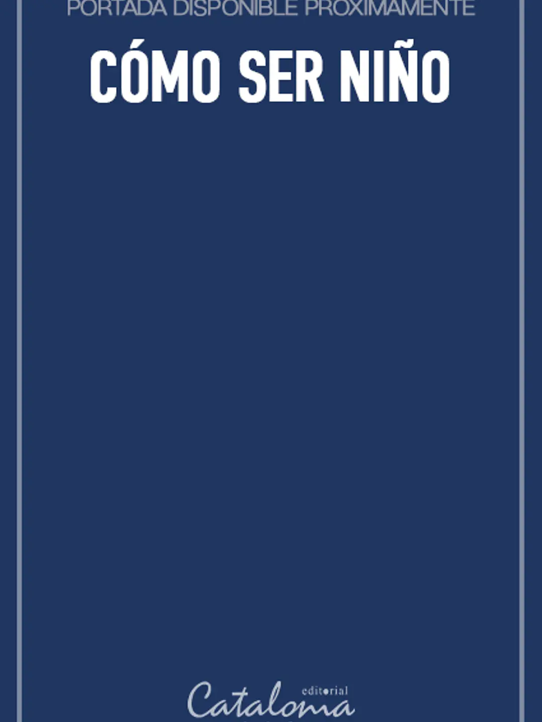 Cómo ser niño 1