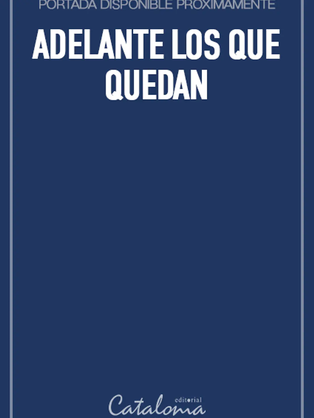 Adelante los que quedan 1