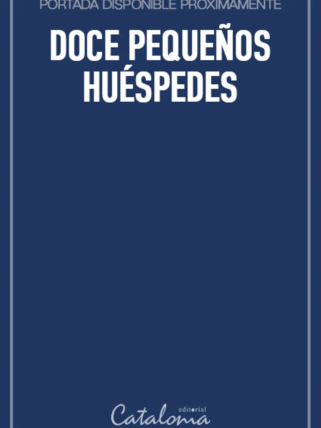 Doce pequeños huéspedes 1