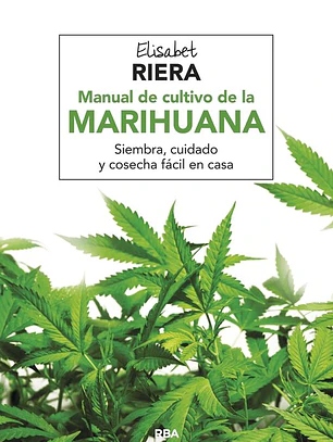 Manual de cultivo de la marihuana