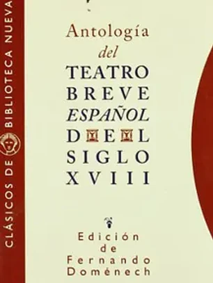 Antología teatro breve español del siglo XVIII