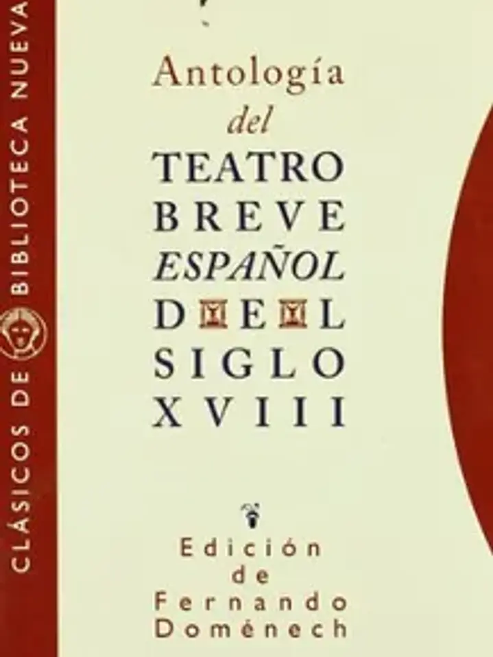 Antología teatro breve español del siglo XVIII 1