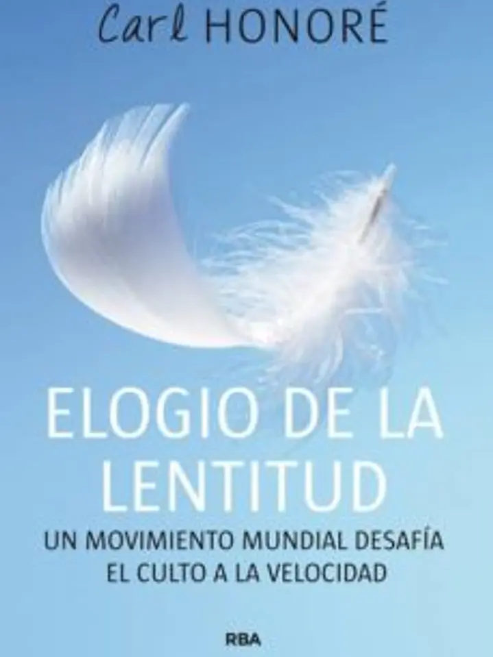 Elogio de la lentitud 1