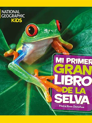 Mi primer gran libro de la selva