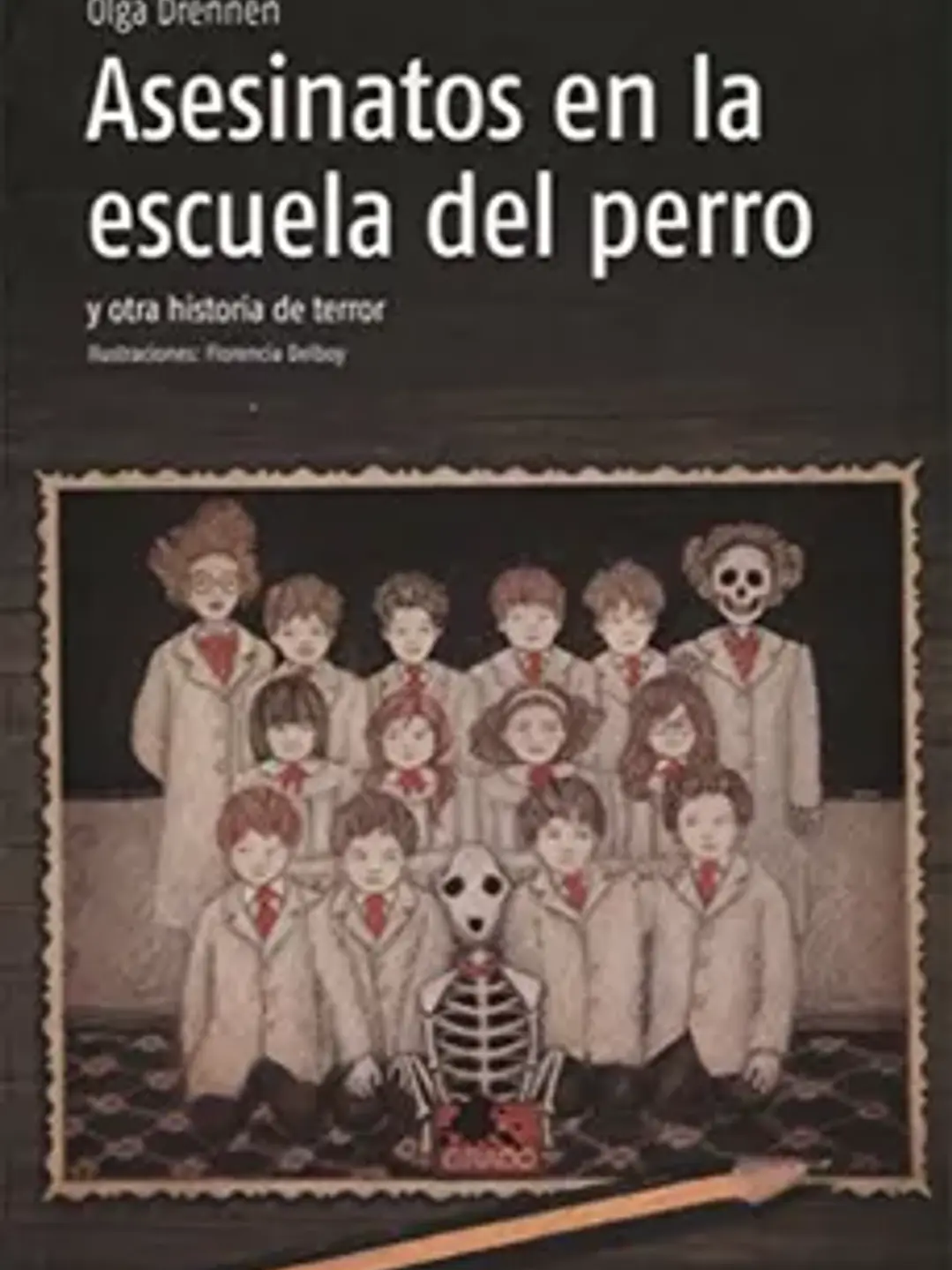 Asesinato en la escuela del perro y otros cuentos 1