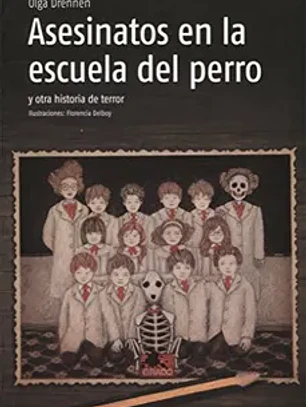 Asesinato en la escuela del perro y otros cuentos