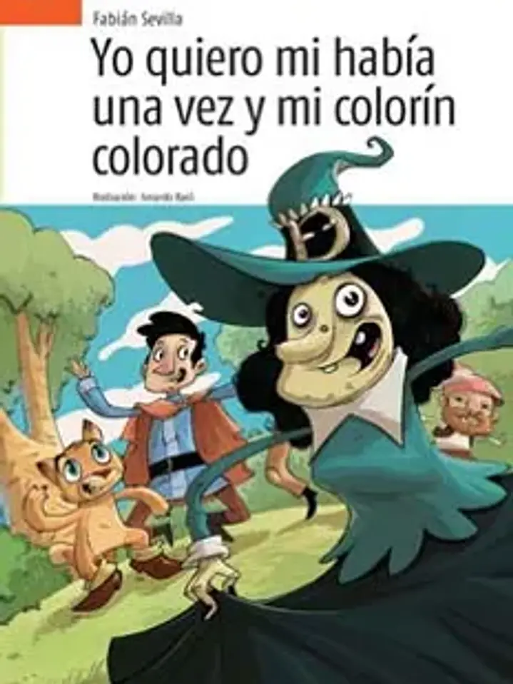 Yo quiero mi habia una vez y mi colorin colorado 1