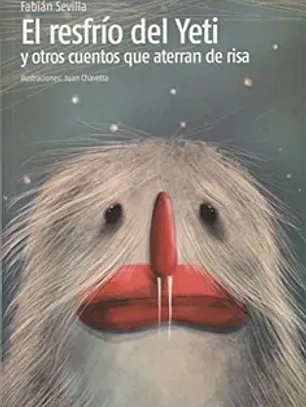 Resfrio del yeti y otros cuentos que aterran