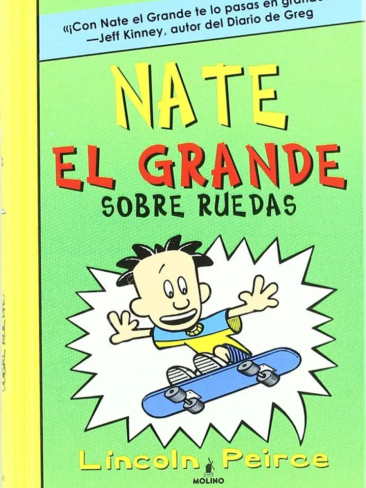 Nate el Grande 3. Sobre ruedas 1