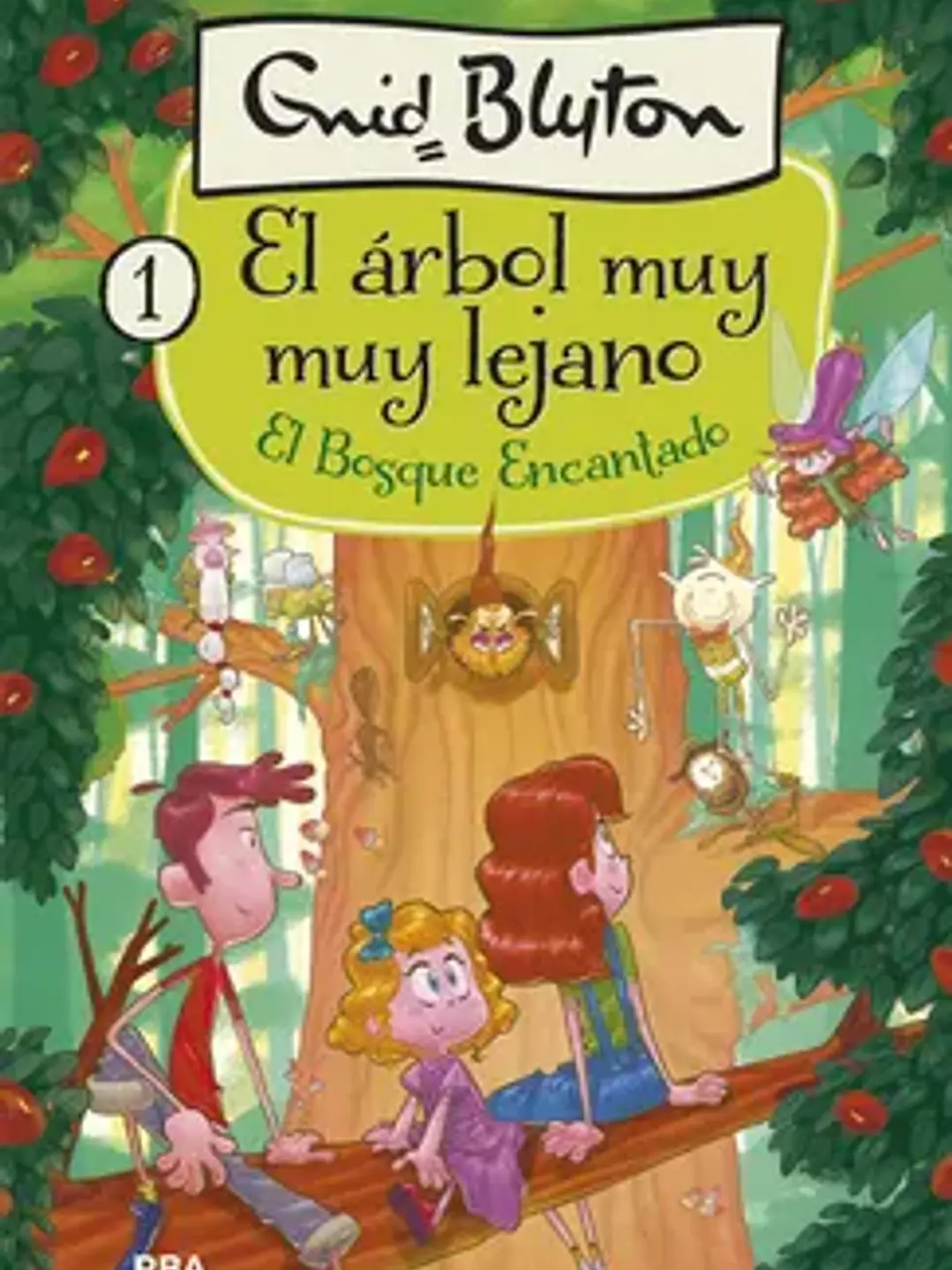 El bosque muy muy lejano 1. El bosque encantado. (inolvidables) 1