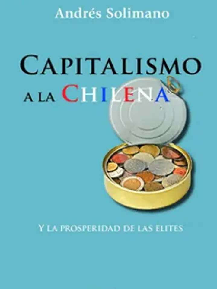 Capitalismo a la chilena 1
