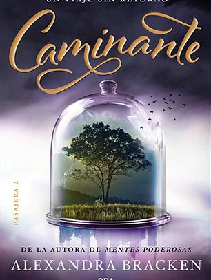 Pasajera 2: caminante