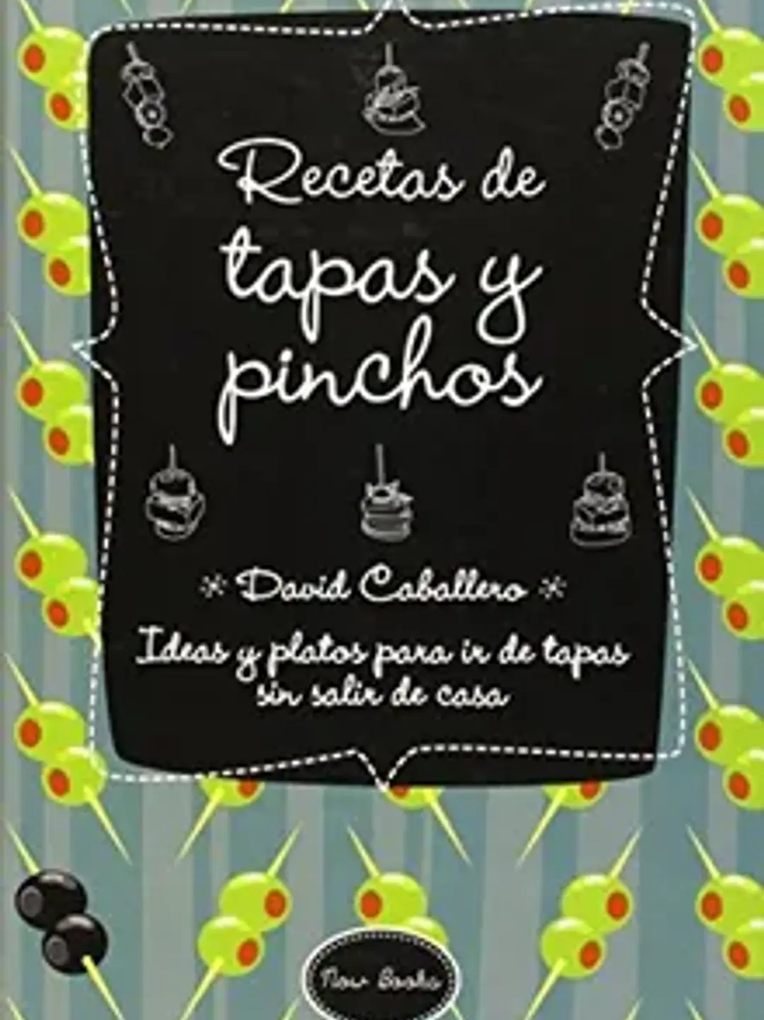 Recetas de tapas y pinchos 1