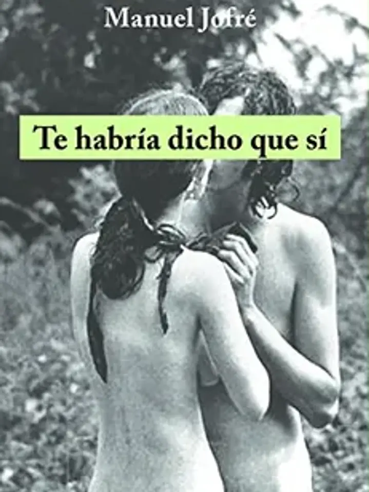 Te habría dicho que sí (spanish edition) 1
