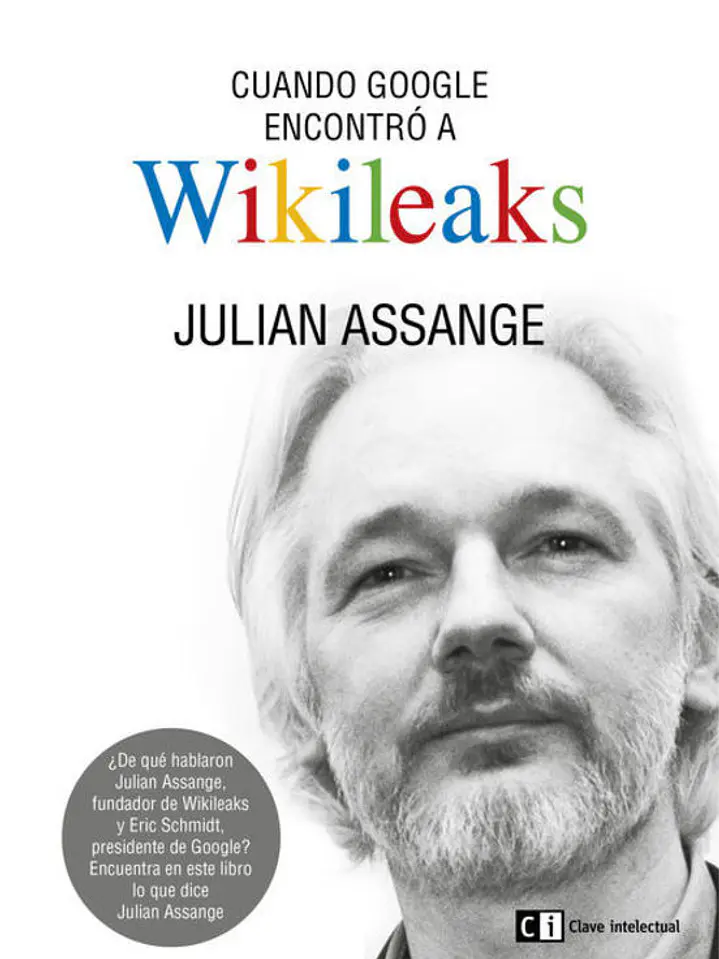 Cuando Google encontró a WikiLeaks 1