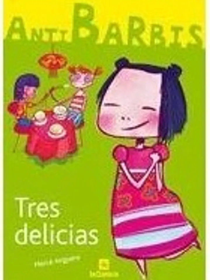 Tres delicias (antibarbis) 1