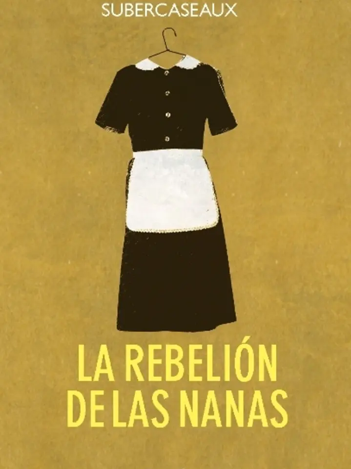 La rebelión de las nanas 1