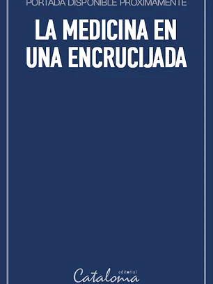 La medicina en una encrucijada