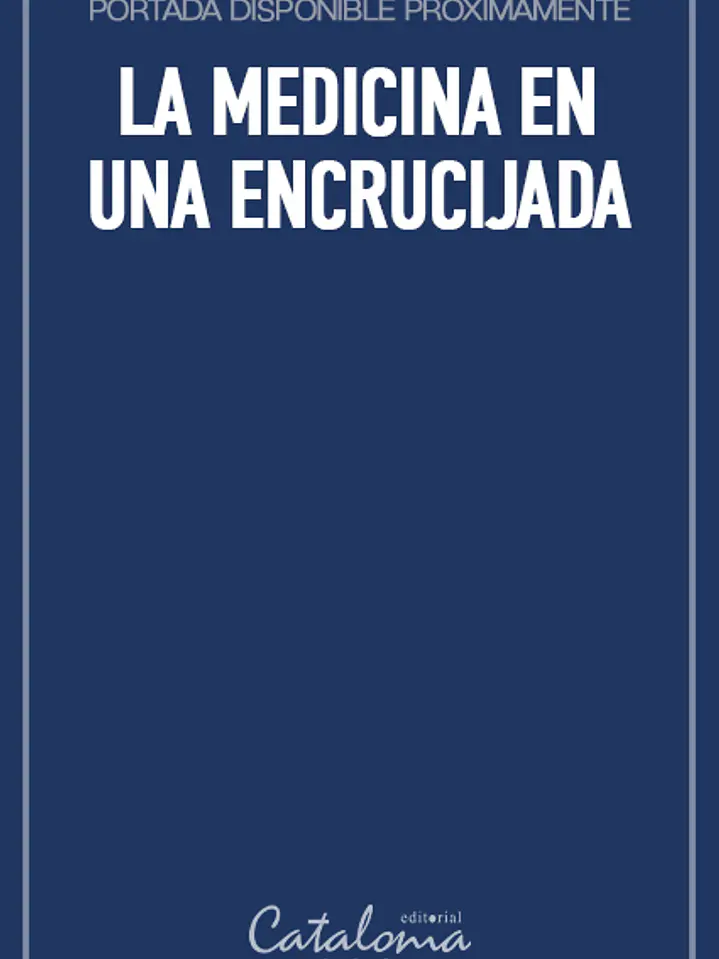 La medicina en una encrucijada 1