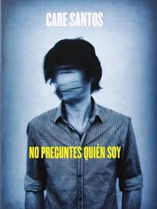 No preguntes quién soy