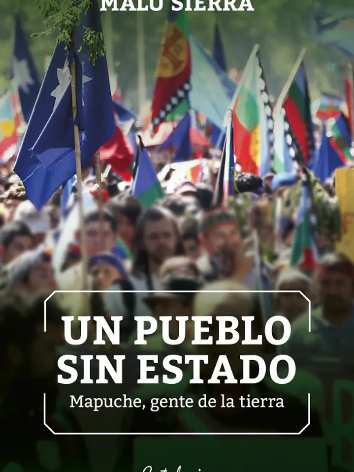 Un pueblo sin estado: mapuche, gente 1