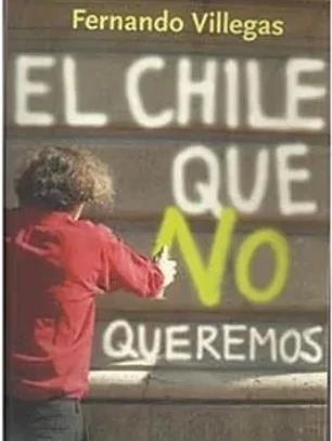 El Chile que no queremos