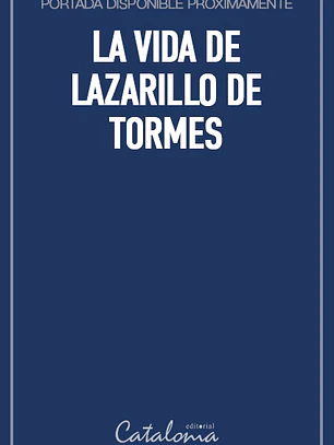 La vida de lazarillo de tormes