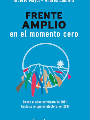 Frente amplio en el momento cero