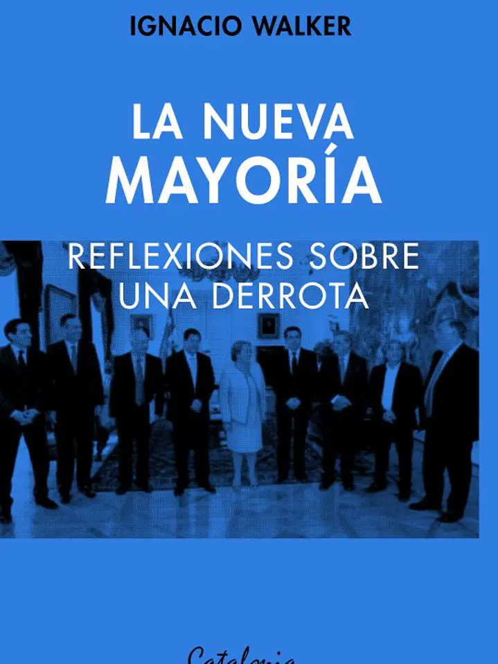La nueva mayoría. Reflexiones sobre una derrota 1